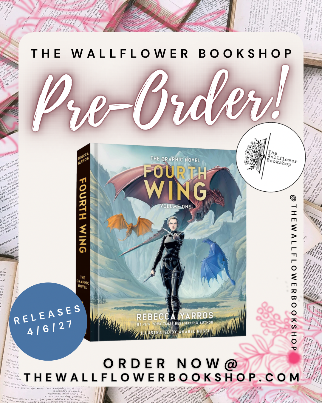 Fourth Wing Graphic Novel (PRE•ORDER) | Rebecca Yarros