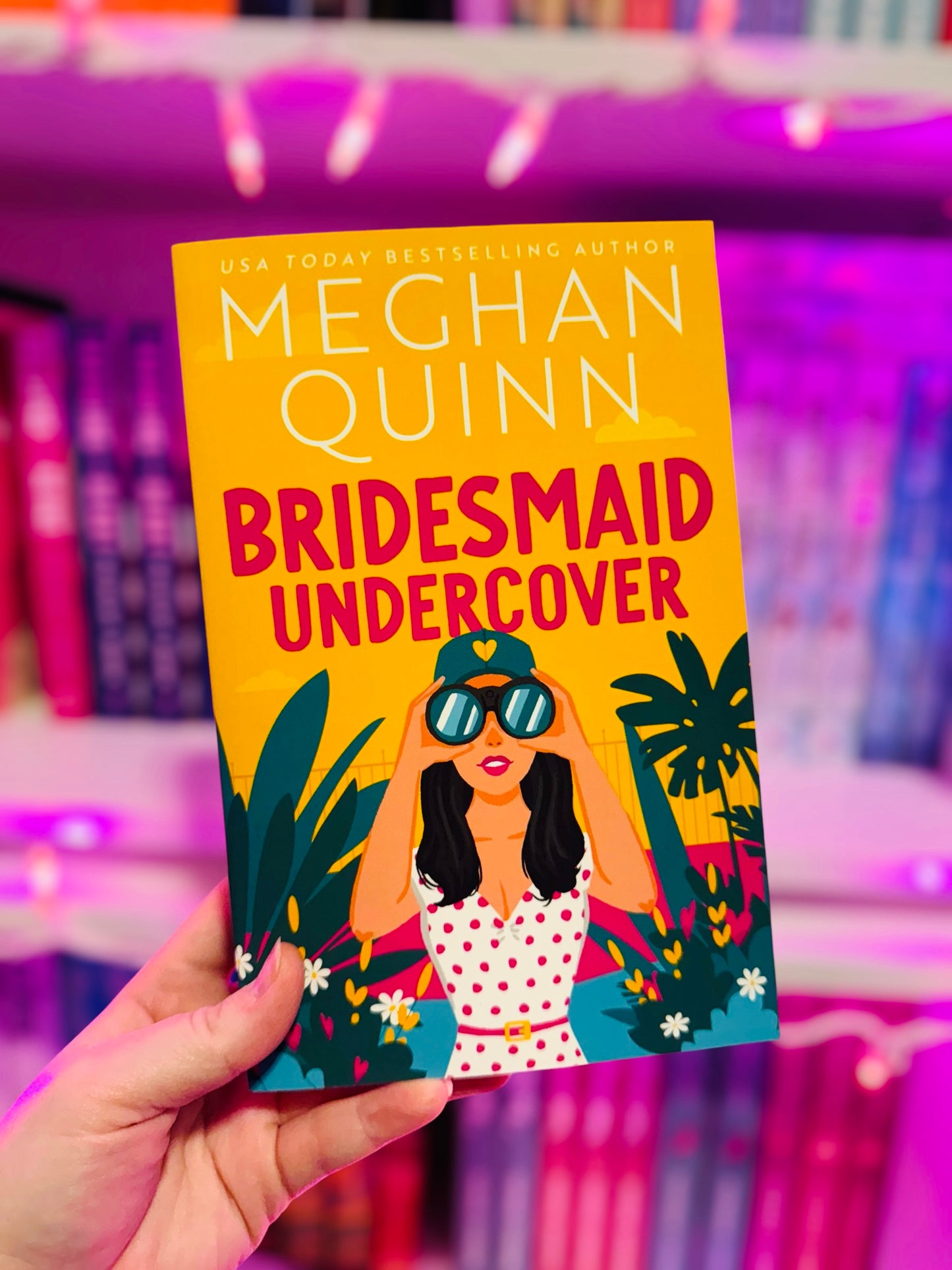 Bridesmaid Undercover- Meghan Quinn