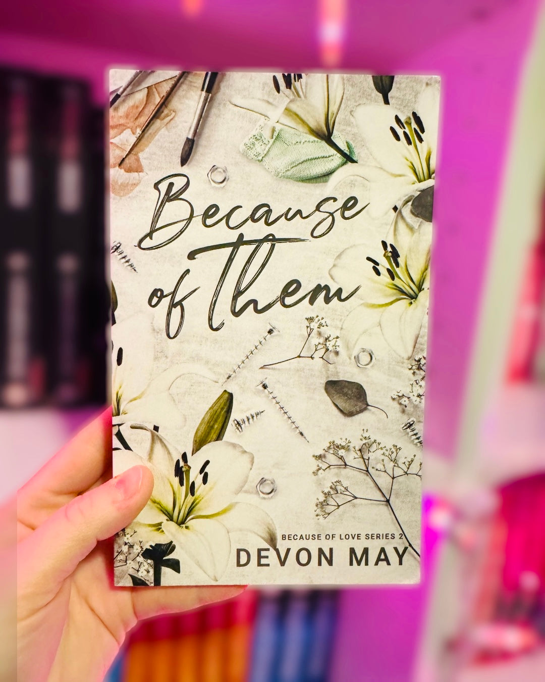 Because of Them | Devon May