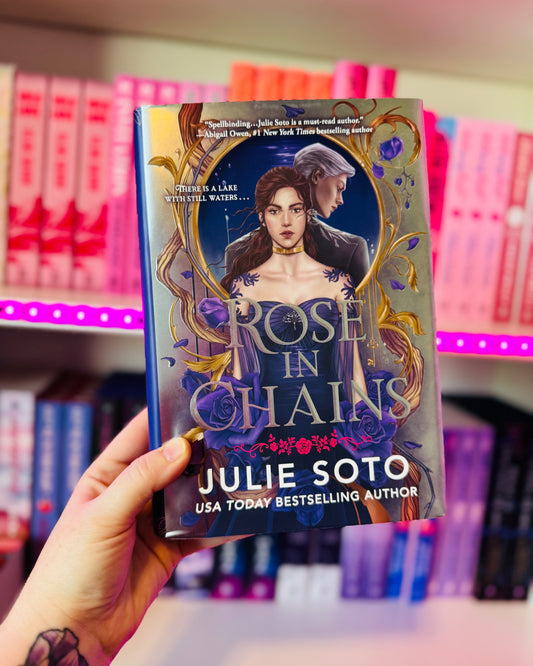 Rose in Chains | Julie Soto