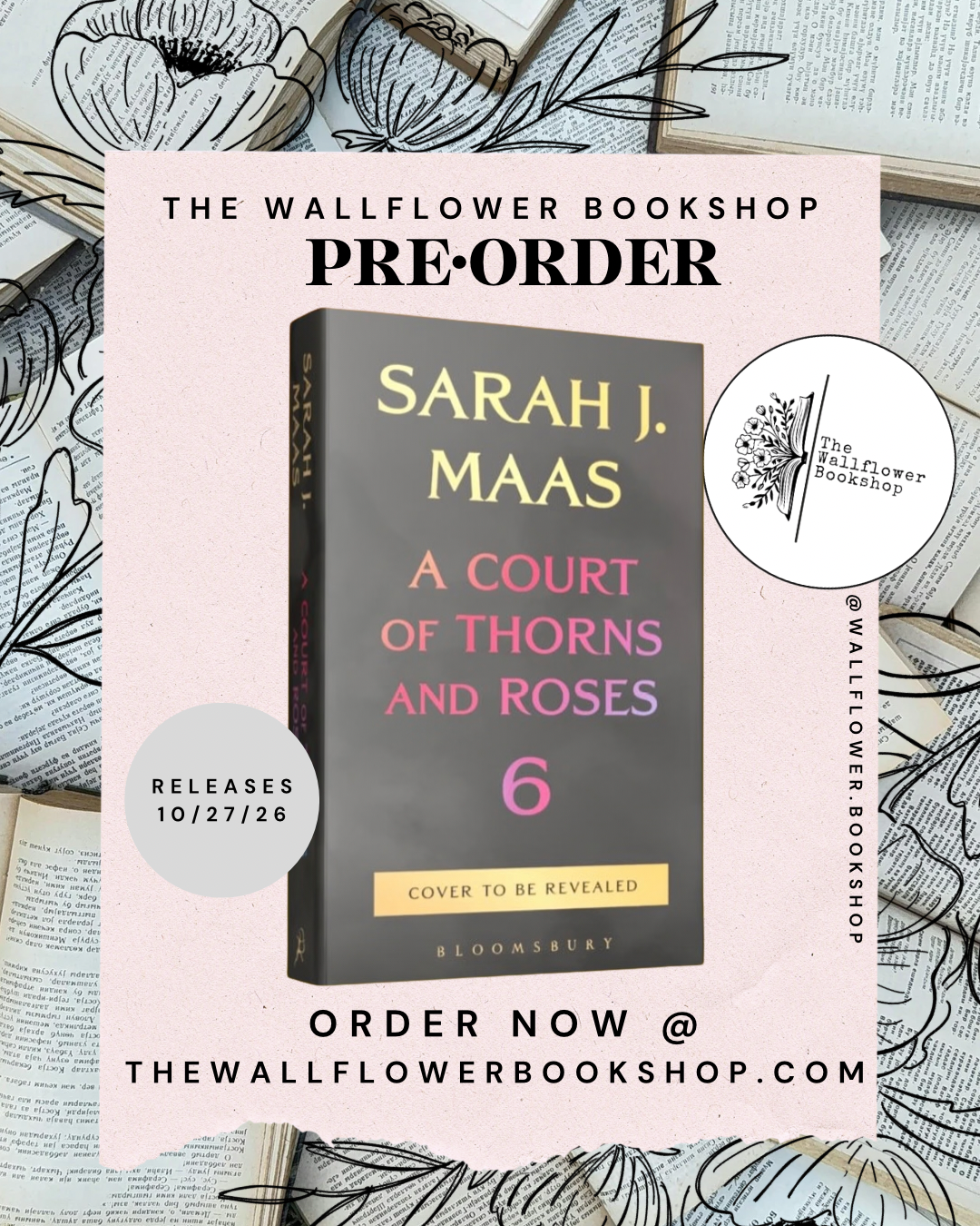 ACOTAR 6 (PRE•ORDER) | Sarah J Maas