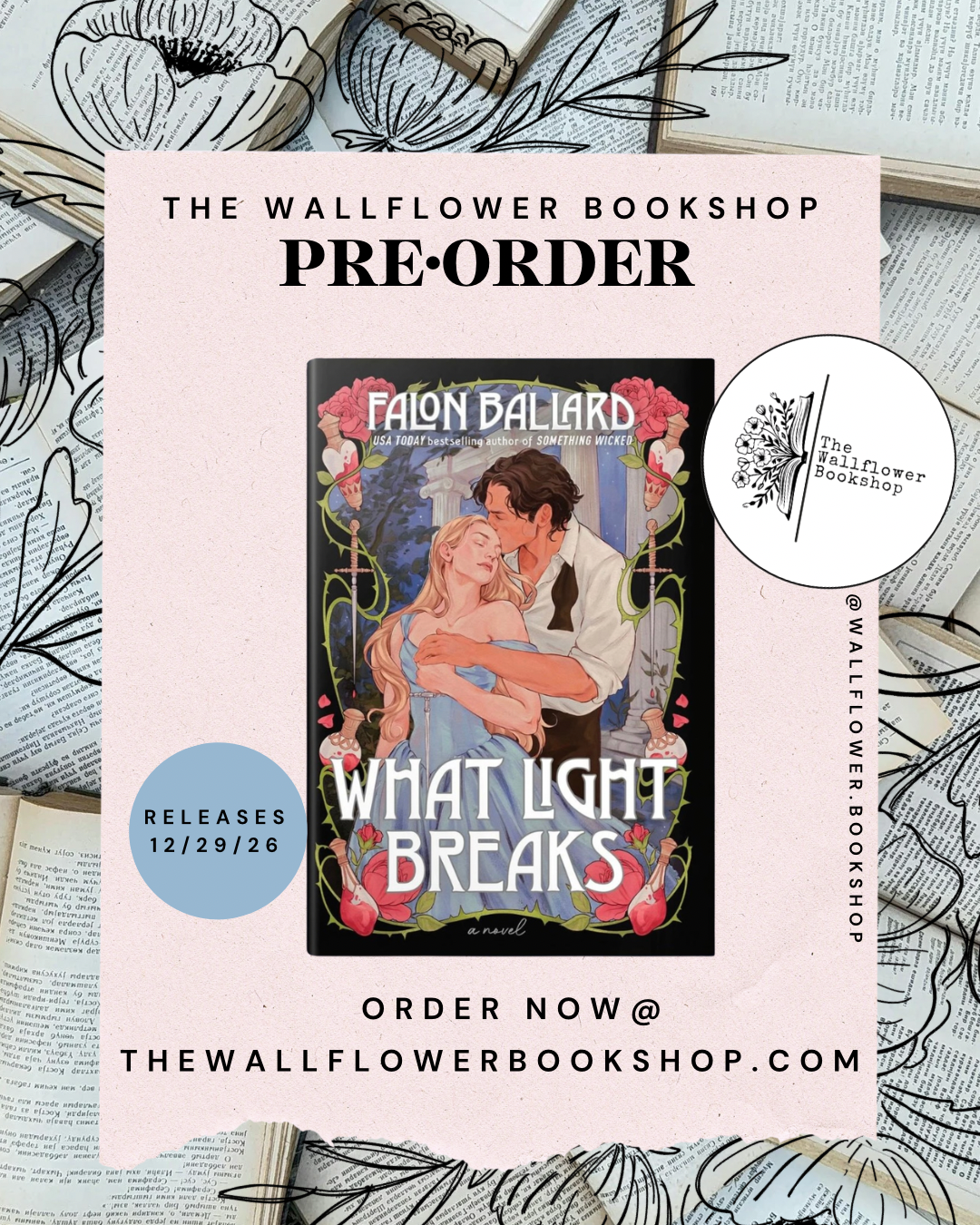 What Light Breaks (PRE•ORDER) | Falon Ballard