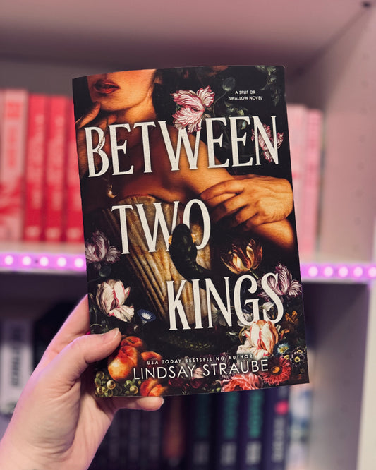 Between Two Kings | Lindsay Straube