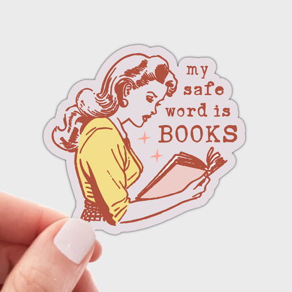 My Safe Word is BOOKS Sticker - reading, bookstore, shop