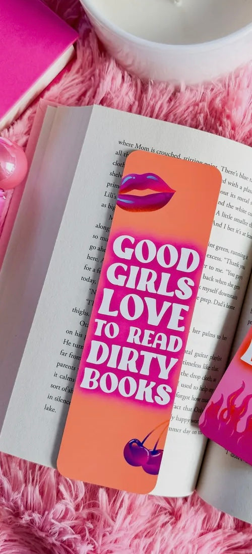 Good Girls Love Dirty Books Bookmark