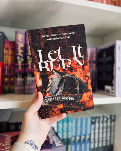Let It Burn (SIGNED) | Cassandra Winston