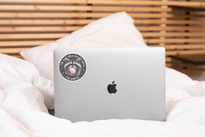 I'm Not Like Other Girls I'm Worse Sticker - raccoon, women