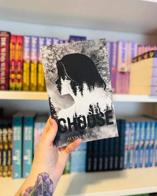 Will She Choose (SIGNED) | Alyssa-Ray Bouman