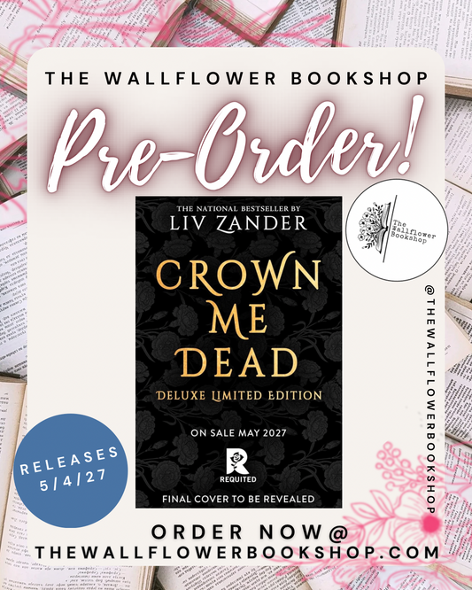Crown Me Dead (PRE•ORDER) | Liv Zander