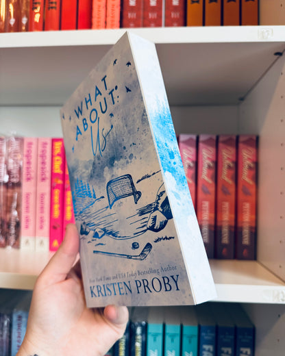What About Us (SIGNED) (INDIE STORE EXCLUSIVE) | Kristen Proby