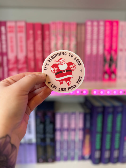 It’s Beginning To look like F This Sticker