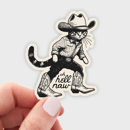 Oh Hell Naw Sticker - kitty, kitten, cat, cowboy, cowgirl