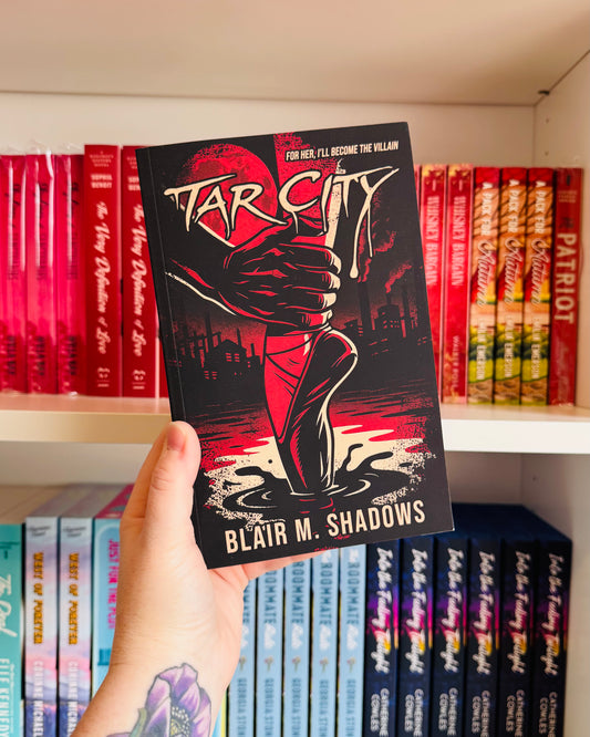Tar City (SIGNED BOOKPLATE) | Blair Shadows