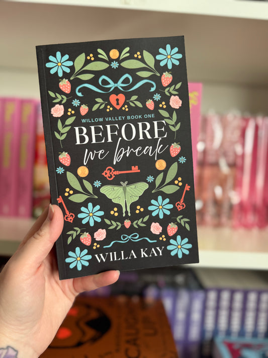 Before We Break (SIGNED) | Willa Kay