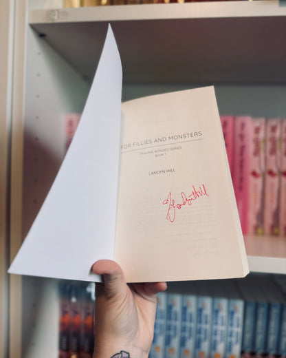 For Fillies And Monsters (SIGNED) | Landyn Hill
