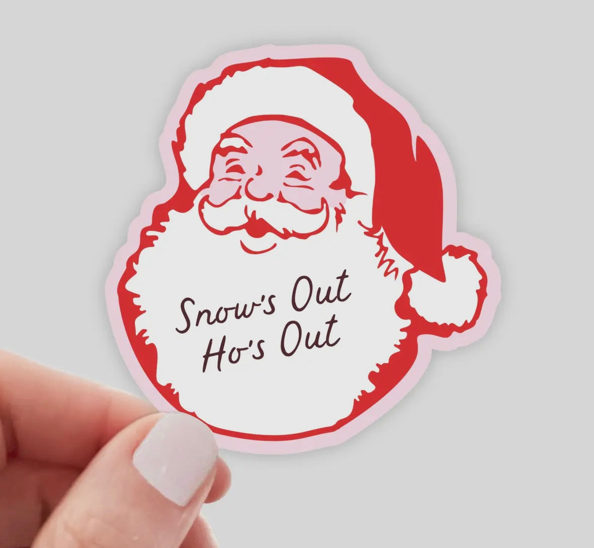 Snows Out Hos Out