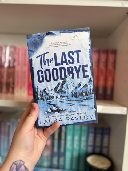 The Last Goodbye | Laura Pavlov