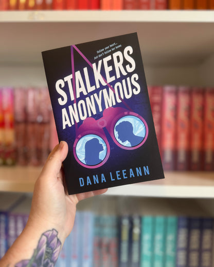 Stalkers Anonymous (SIGNED BOOKPLATE) | Dana Leeann ￼