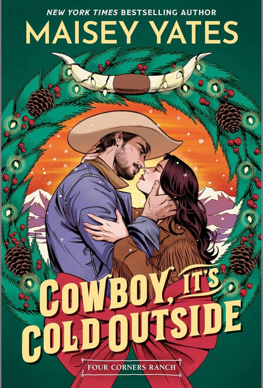 Cowboy, It’s Cold Outside (Pre•Order) | Maisey Yates