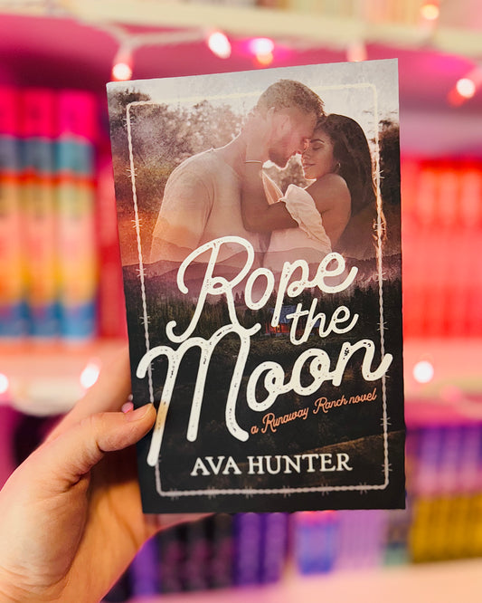 Rope the Moon | Ava Hunter