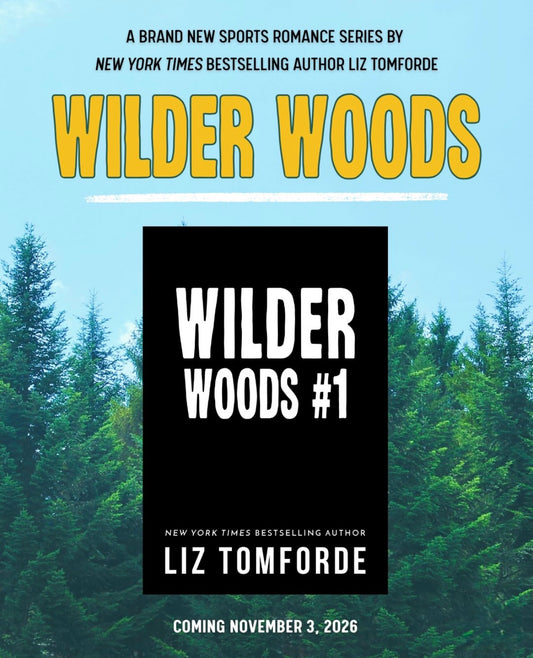 Wilder Woods Book #1  (PRE•ORDER) | Liz Tomforde