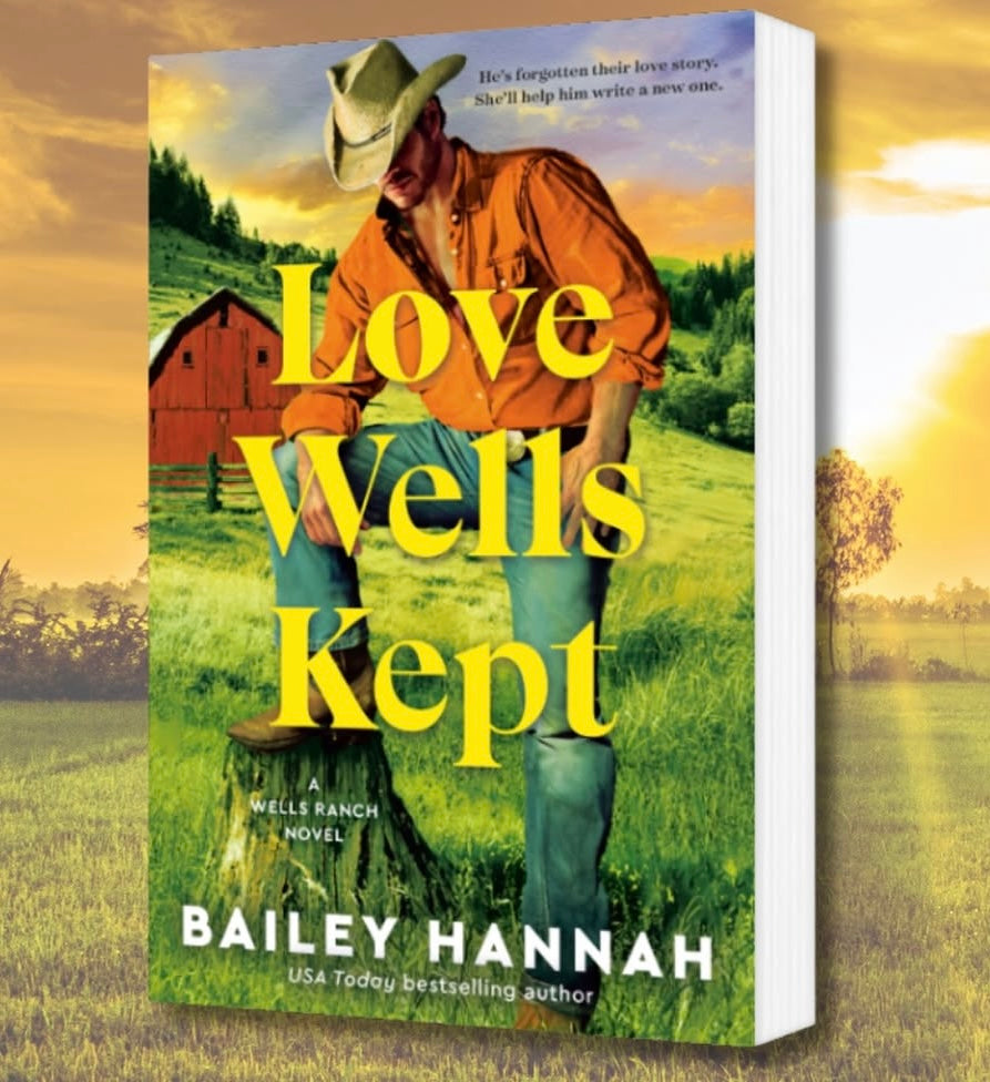 Loves Well Kept(SIGNED BOOKPLATE)  (PRE-ORDER)| Bailey Hannah