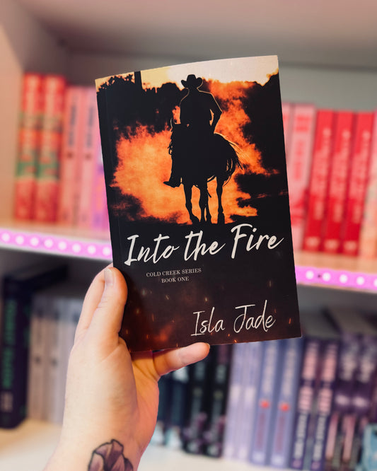 Into The Fire (SIGNED) | Isla Jade