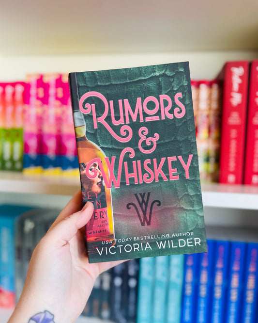 Rumors & Whiskey (SIGNED BOOKPLATE) | Victoria Wilder