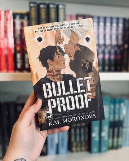 Bullet Proof | KM Moronova