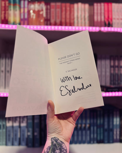 Please Don’t Go (SIGNED) | E. Salvador