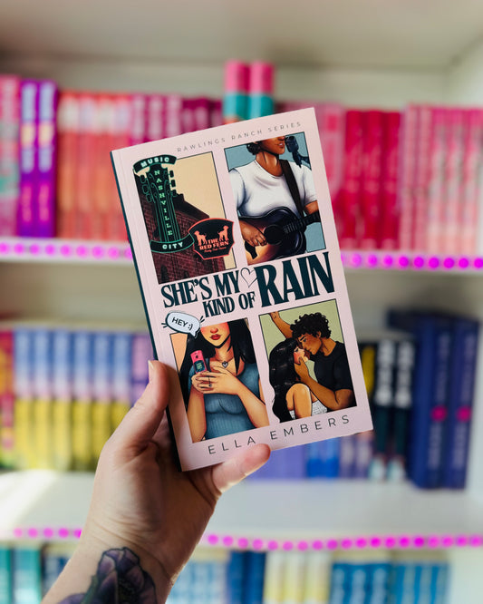 She’s My Kind of Rain (signed) | Ella Embers