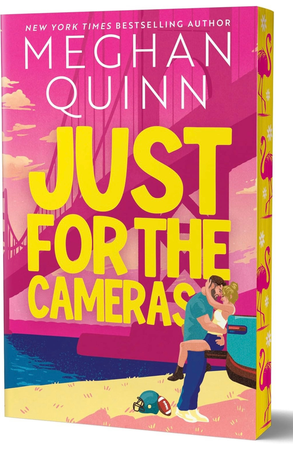 Just for the Cameras (PRE•ORDER) | Meghan Quinn