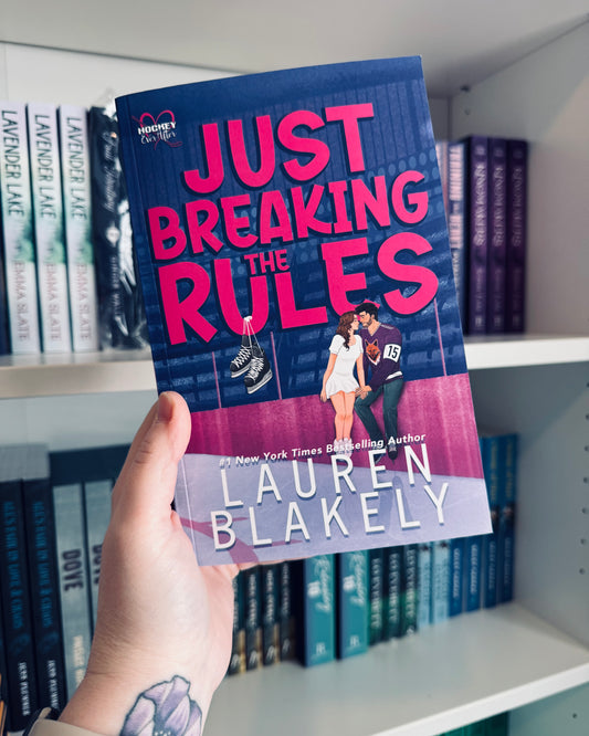 Just Breaking The Rules | Lauren Blakely