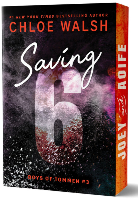 Saving 6 (Deluxe Edition) (Pre•Order) | Chloe Walsh