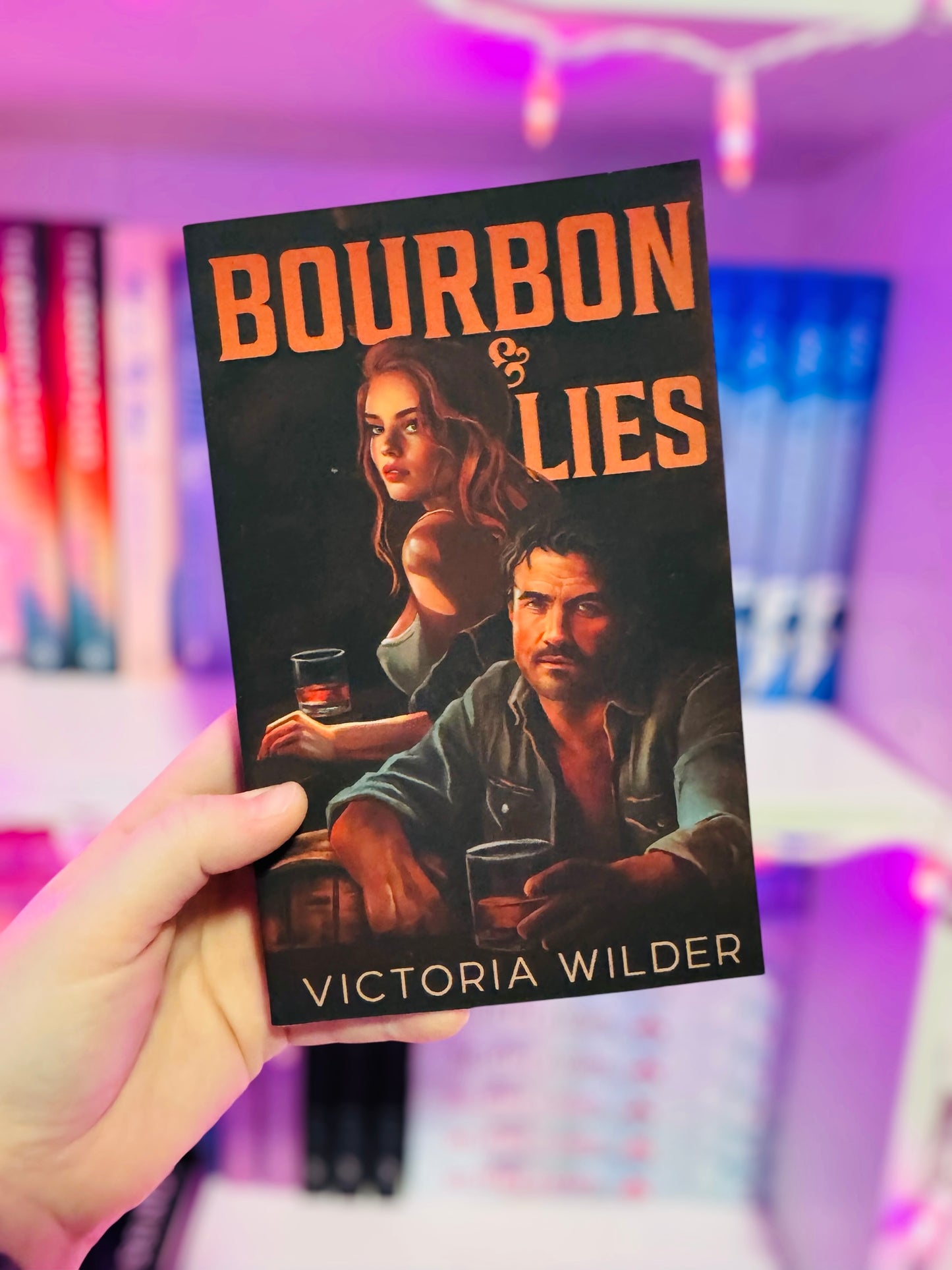 Bourbon & Lies- Victoria Wilder