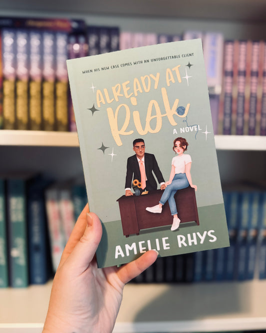 Already at Risk (SIGNED) | Amelie Rhys