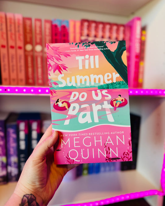 Till summer do us part | Meghan Quinn
