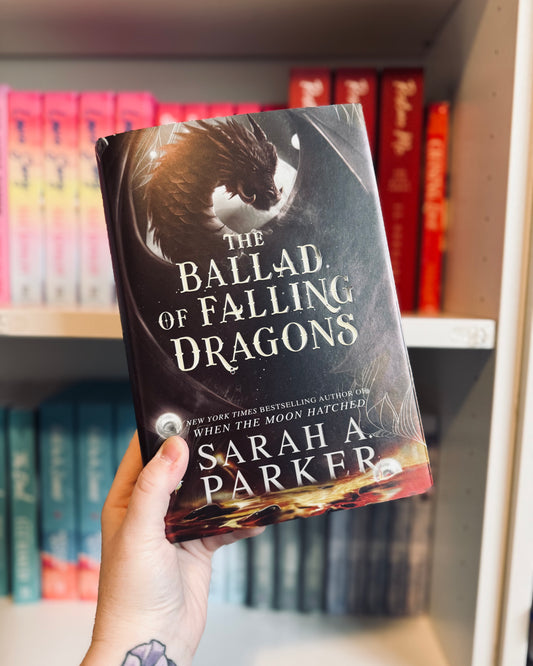 The Ballad of Falling Dragons | Sarah A Parker