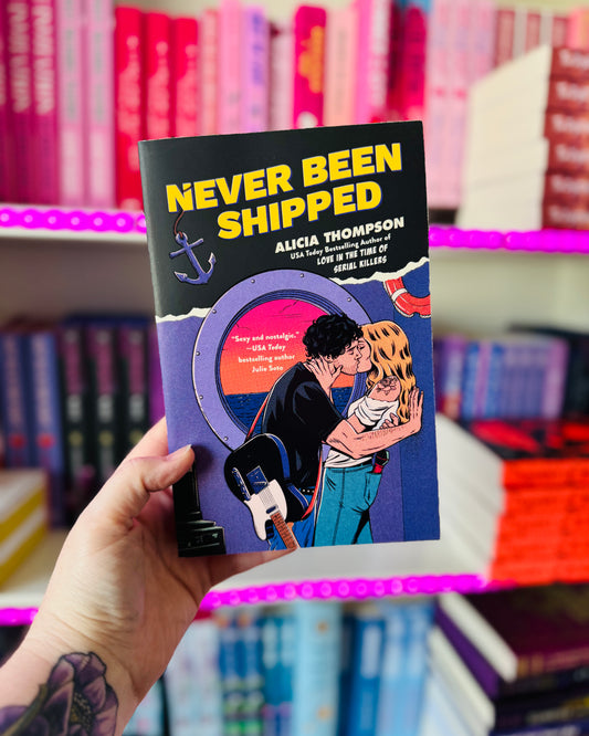Never Been Shipped | Alicia Thompson