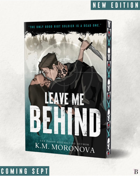 Leave Me Behind (Pre-Order) | KM Moronova