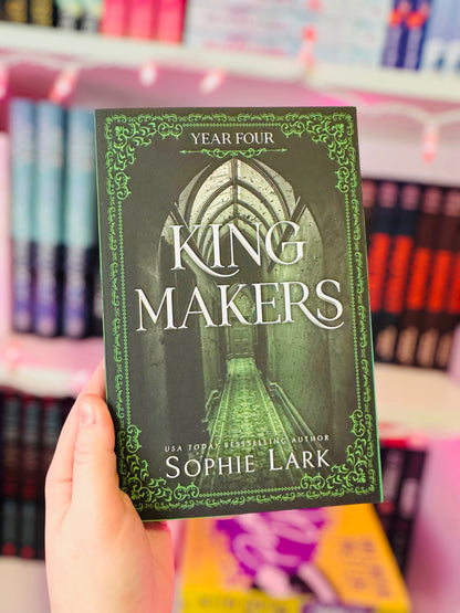 Kingmakers Year 4 | Sophie Lark