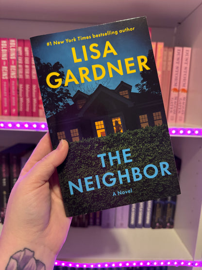 SECOND CHANCE - THE NIEGHBOR -LISA GARDNER