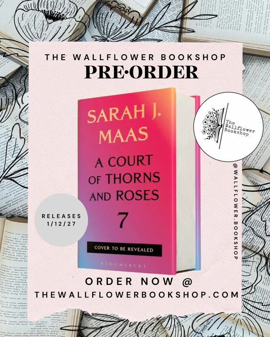 ACOTAR 7 (PRE•ORDER) | Sarah J Maas