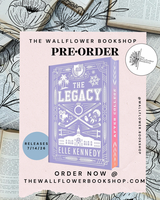 The Legacy (COLLECTORS EDITION) (PRE•ORDER) Elle Kennedy