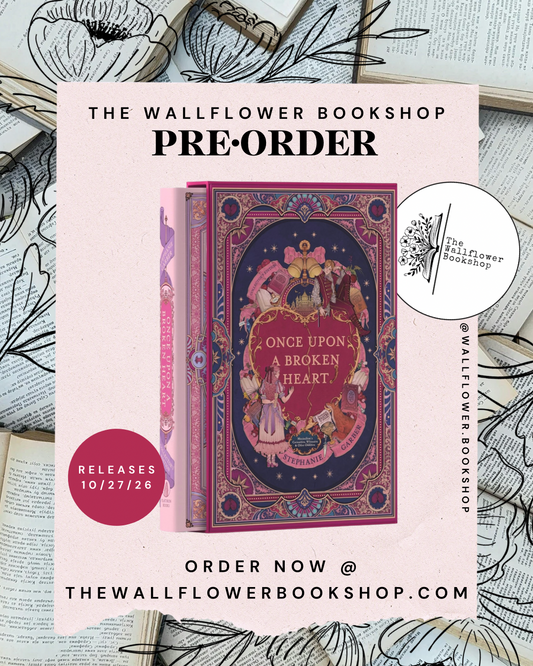 Once Upon a Broken Heart (COLLECTORS EDITION) (PRE•ORDER) | Stephanie Garber