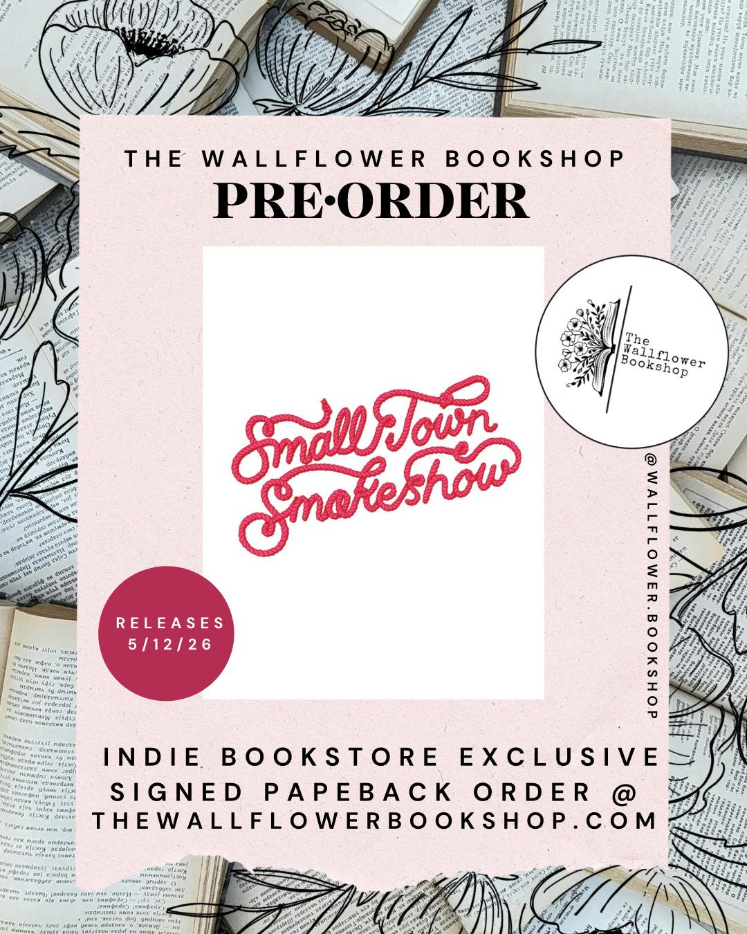 Small Town Smokeshow (SIGNED) (PRE•ORDER) (INDIE EXCLUSIVE) | Holly Renee