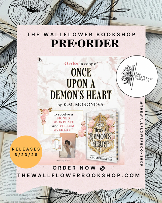 Once Upon A Demons Heart (SIGNED BOOKPLATE) (PRE•ORDER) | KM Moronova