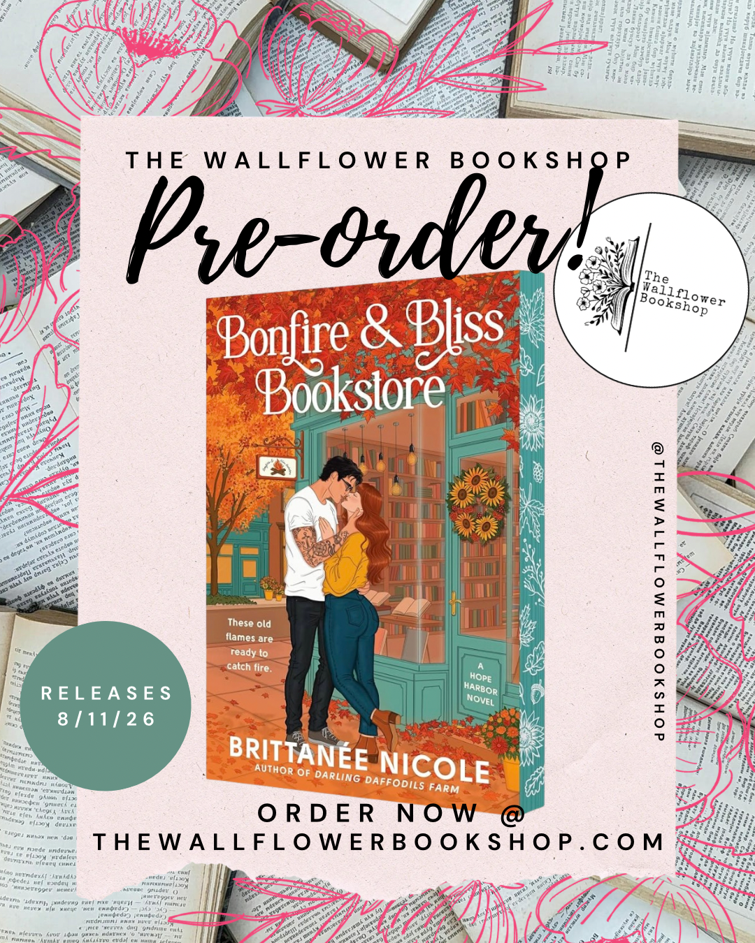 Bonfire & Bliss Bookstore (PRE•ORDER) | Brittanee Nicole