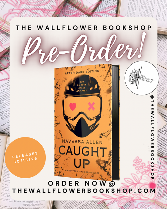 Caught Up (AFTER DARK EDITION) (PRE•ORDER) | Navessa Allen