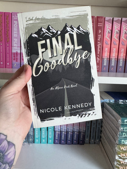 SECOND CHANCE | FINAL GOODBYE | NICOLE KENNEDY